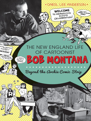 cover image of The New England Life of Cartoonist Bob Montana